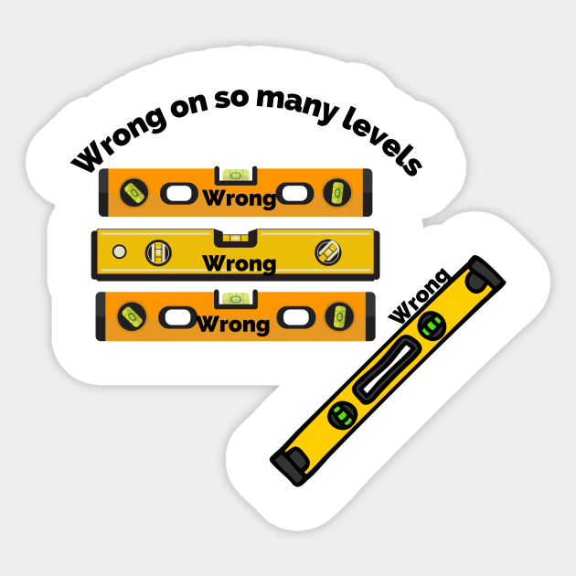 Wrong on so many levels Dad Jokes Sticker TeePublic